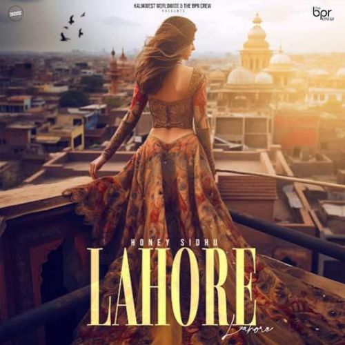 Lahore Honey Sidhu mp3 song download, Lahore Honey Sidhu full album