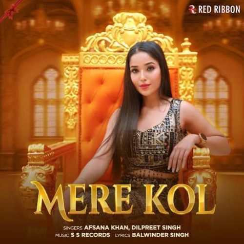 Mere Kol Afsana Khan mp3 song download, Mere Kol Afsana Khan full album