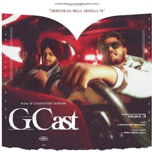 G Cast Rajaa Ji mp3 song download, G Cast Rajaa Ji full album