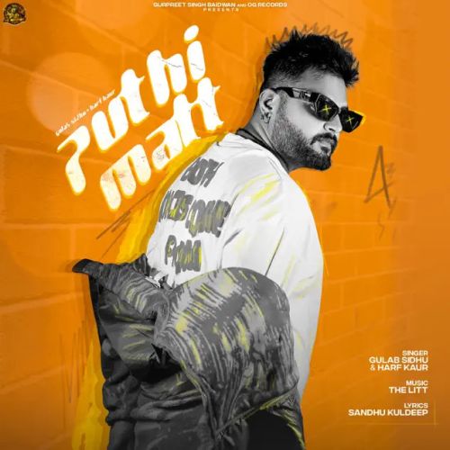 Puthi Matt Gulab Sidhu mp3 song download, Puthi Matt Gulab Sidhu full album