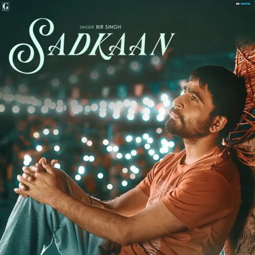Sadkaan Bir Singh mp3 song download, Sadkaan Bir Singh full album