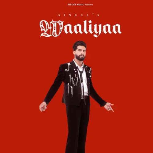 Waaliyaa Singga mp3 song download, Waaliyaa Singga full album