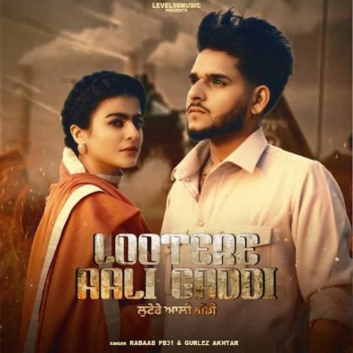 Lootere Aali Gaddi Rabaab PB31 mp3 song download, Lootere Aali Gaddi Rabaab PB31 full album