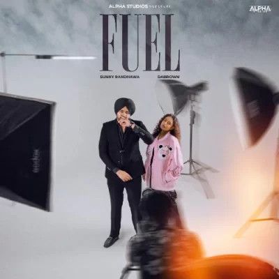 Fuel Sunny Randhawa mp3 song download, Fuel Sunny Randhawa full album