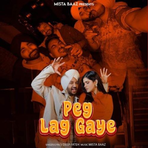 Peg Lag Gye Deep Fateh mp3 song download, Peg Lag Gye Deep Fateh full album