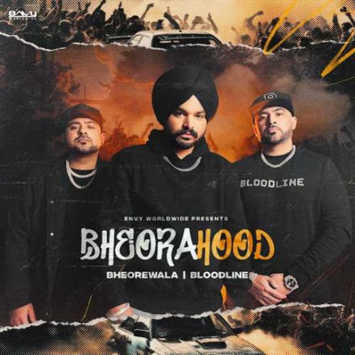 Brass Bullet Bheorewala mp3 song download, Bheorahood Bheorewala full album