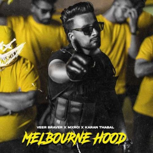 Melbourne Hood Veer Braver mp3 song download, Melbourne Hood Veer Braver full album