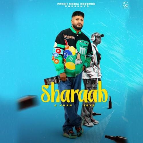 Sharaab G Khan mp3 song download, Sharaab G Khan full album