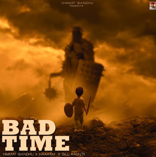 Bad Time Himmat Sandhu mp3 song download, Bad Time Himmat Sandhu full album