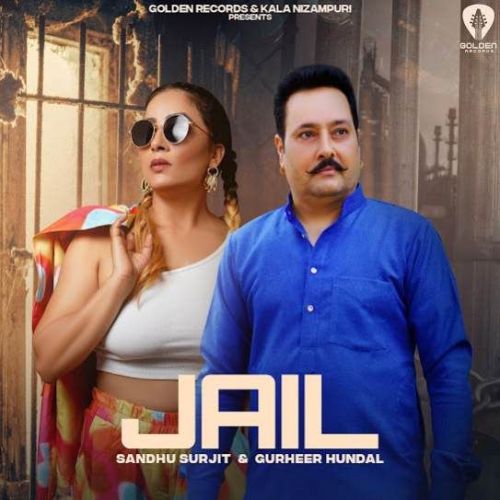 Jail Sandhu Surjit mp3 song download, Jail Sandhu Surjit full album