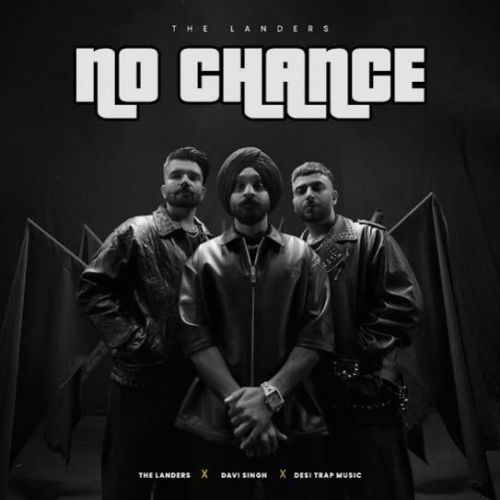 No Chance Davi Singh mp3 song download, No Chance Davi Singh full album