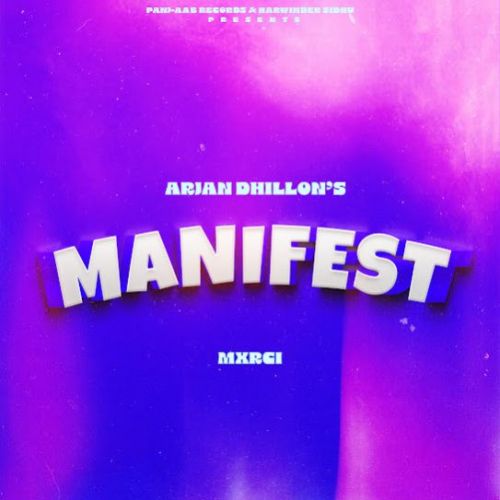 Manifest Arjan Dhillon mp3 song download, Manifest Arjan Dhillon full album