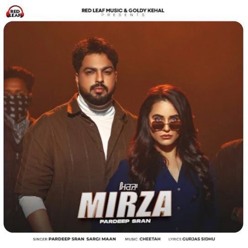 Mirza Pardeep Sran mp3 song download, Mirza Pardeep Sran full album
