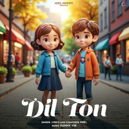 Dil Ton Miel mp3 song download, Dil Ton Miel full album