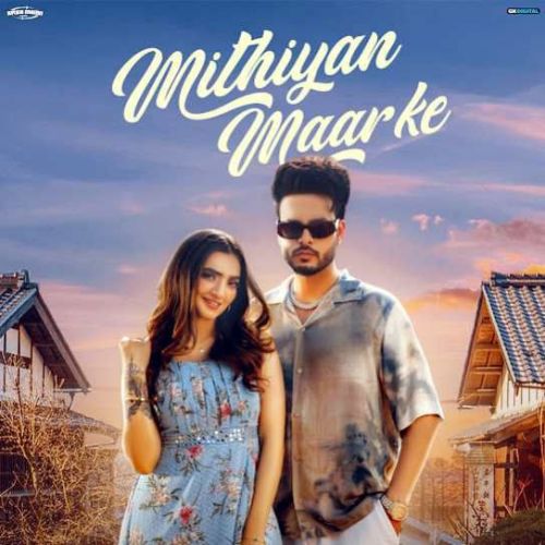 Mithiyan Maar Ke Arsh Maini mp3 song download, Mithiyan Maar Ke Arsh Maini full album