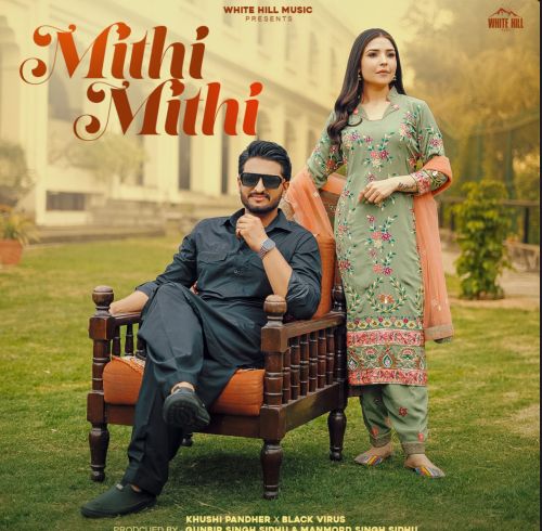 Mithi Mithi Khushi Pandher mp3 song download, Mithi Mithi Khushi Pandher full album