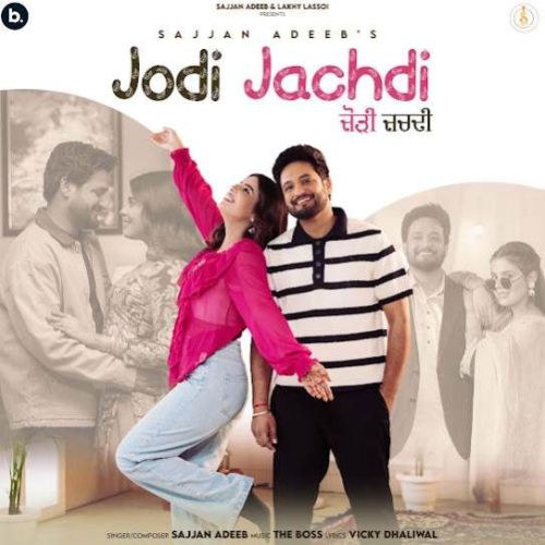 Jodi Jachdi Sajjan Adeeb mp3 song download, Jodi Jachdi Sajjan Adeeb full album