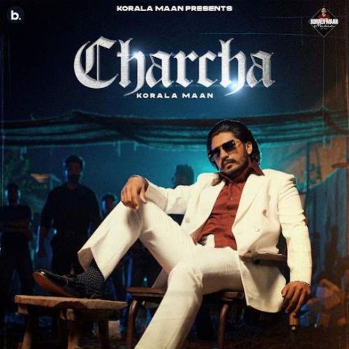 Charcha Korala Maan mp3 song download, Charcha Korala Maan full album