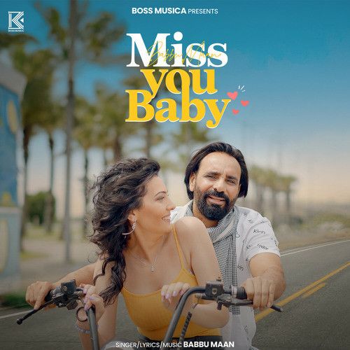 Miss You Baby Babbu Maan mp3 song download, Miss You Baby Babbu Maan full album