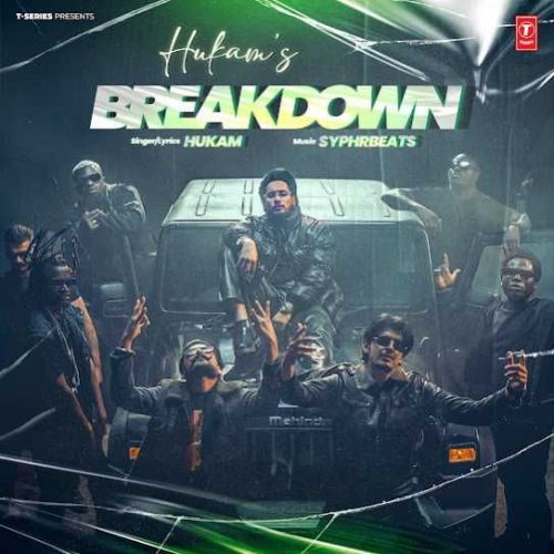 Breakdown Hukam mp3 song download, Breakdown Hukam full album
