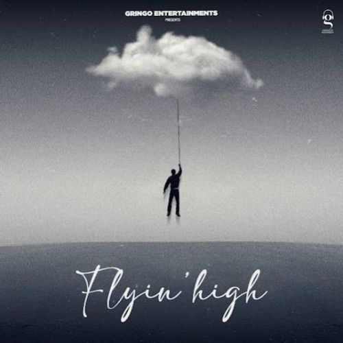 Flyin High Kahlon mp3 song download, Flyin High Kahlon full album