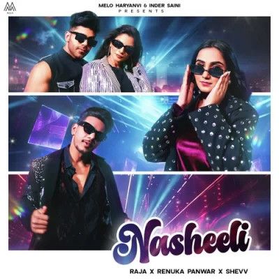 Nasheeli Renuka Panwar, Raja mp3 song download, Nasheeli Renuka Panwar, Raja full album