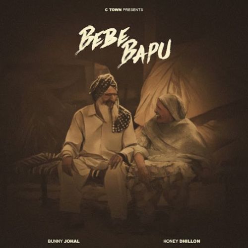 Bebe Bapu Bunny Johal mp3 song download, Bebe Bapu Bunny Johal full album