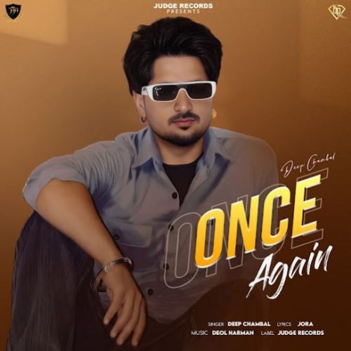 Once Again Deep Chambal mp3 song download, Once Again Deep Chambal full album