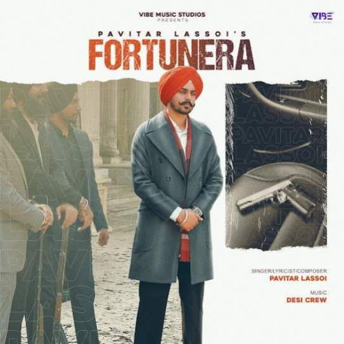 Fortunera Pavitar Lassoi mp3 song download, Fortunera Pavitar Lassoi full album