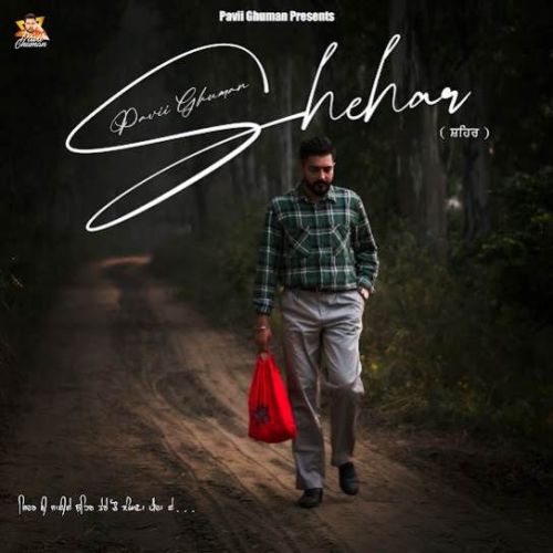 Shehar Pavii Ghuman mp3 song download, Shehar Pavii Ghuman full album