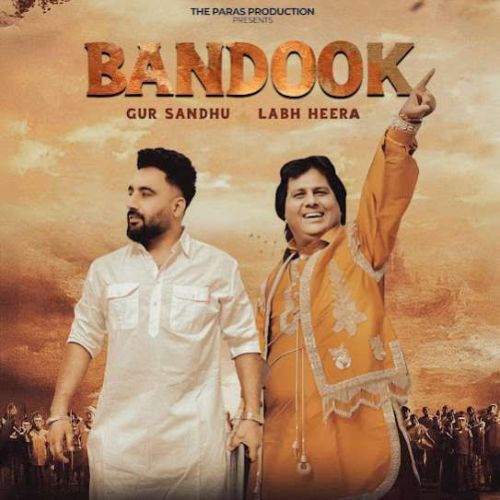 Bandook Labh Heera, Gur Sandhu mp3 song download, Bandook Labh Heera, Gur Sandhu full album