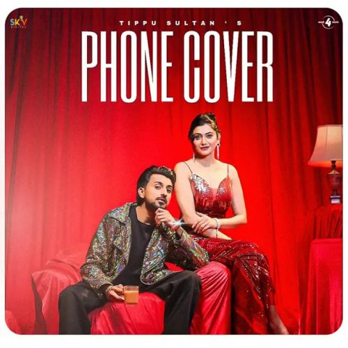 Phone Cover Tippu Sultan mp3 song download, Phone Cover Tippu Sultan full album