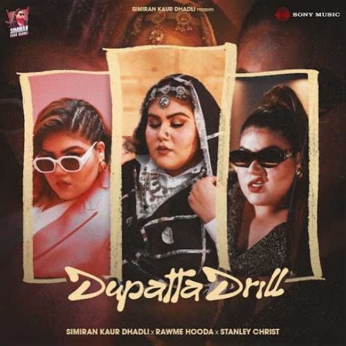 Dupatta Drill Simiran Kaur Dhadli mp3 song download, Dupatta Drill Simiran Kaur Dhadli full album
