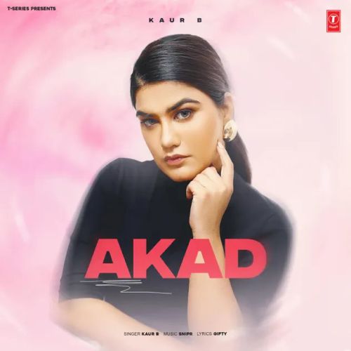 Akad Kaur B mp3 song download, Akad Kaur B full album