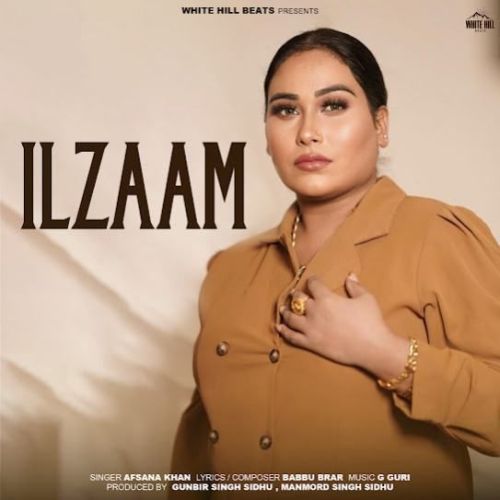 Ilzaam Afsana Khan mp3 song download, Ilzaam Afsana Khan full album