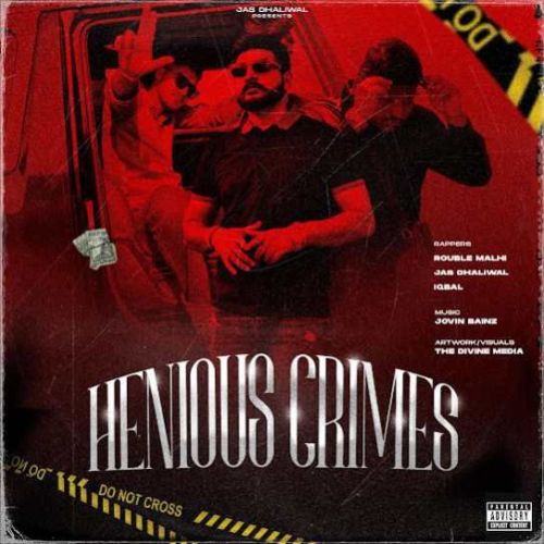 HENIOUS CRIMES Jas Dhaliwal mp3 song download, HENIOUS CRIMES Jas Dhaliwal full album