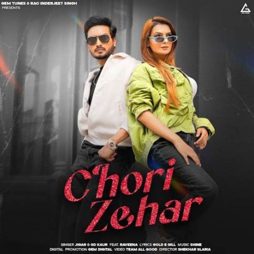 Chori Zehar Jigar mp3 song download, Chori Zehar Jigar full album