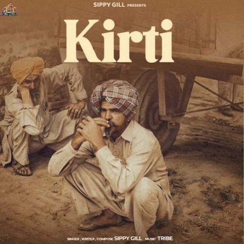 Kirti Sippy Gill mp3 song download, Kirti Sippy Gill full album