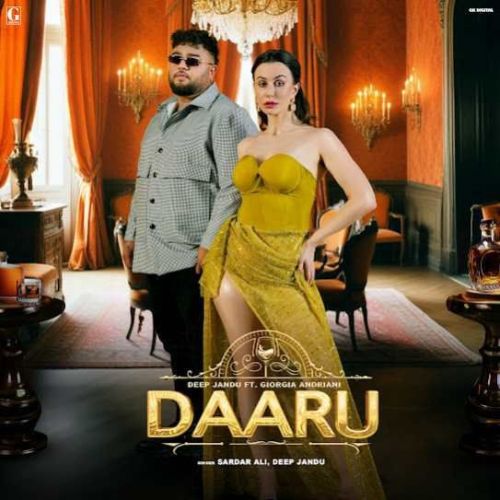 Daaru Sardar Ali, Deep Jandu mp3 song download, Daaru Sardar Ali, Deep Jandu full album