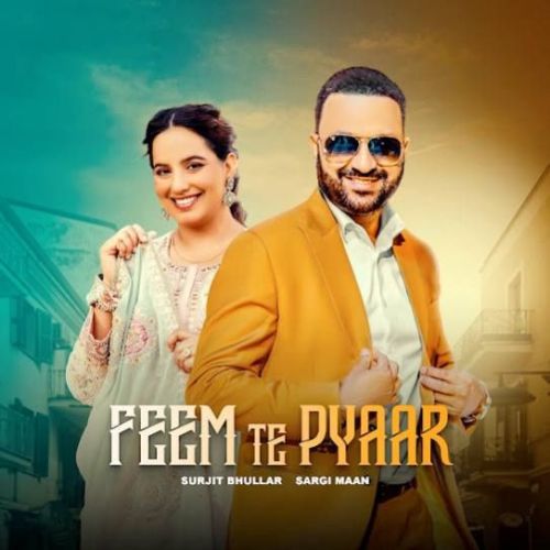 Feem Te Pyaar Surjit Bhullar mp3 song download, Feem Te Pyaar Surjit Bhullar full album