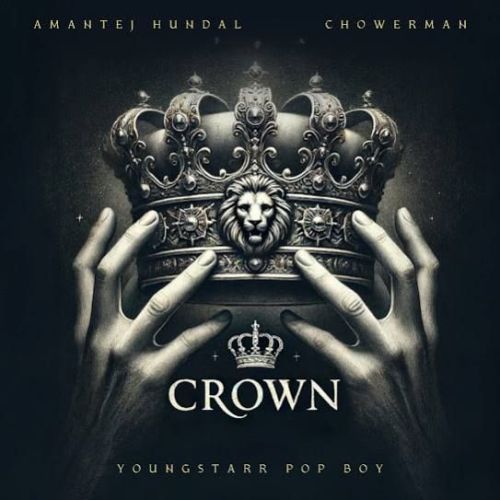 Crown Amantej Hundal mp3 song download, Crown Amantej Hundal full album