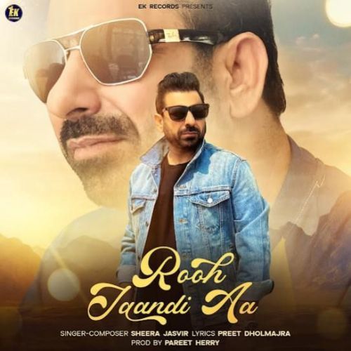 Rooh Jaan Dee Aa Sheera Jasvir mp3 song download, Rooh Jaan Dee Aa Sheera Jasvir full album