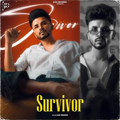 Survivor Nav Draaka mp3 song download, Survivor Nav Draaka full album