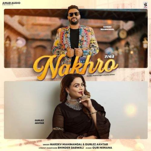 Nakhro Hardev Mahinangal mp3 song download, Nakhro Hardev Mahinangal full album