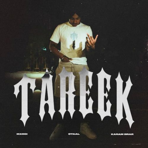 Tareek OtaaL mp3 song download, Tareek OtaaL full album