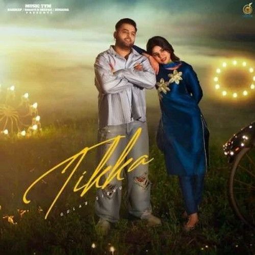 Tikka Gulab Sidhu mp3 song download, Tikka Gulab Sidhu full album