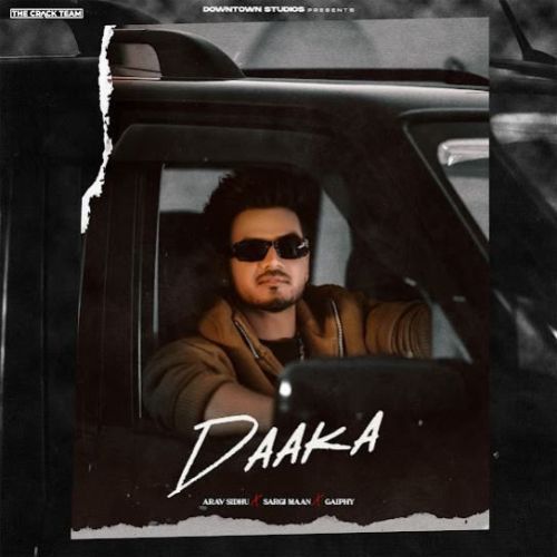 Daaka Arav Sidhu mp3 song download, Daaka Arav Sidhu full album