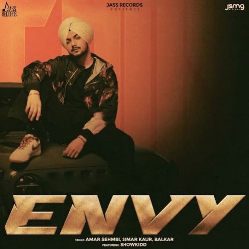 Envy Amar Sehmbi mp3 song download, Envy Amar Sehmbi full album