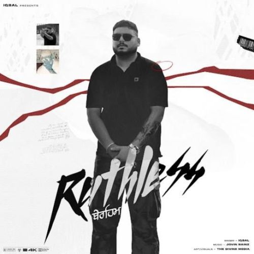 Ruthless Iqbal mp3 song download, Ruthless Iqbal full album