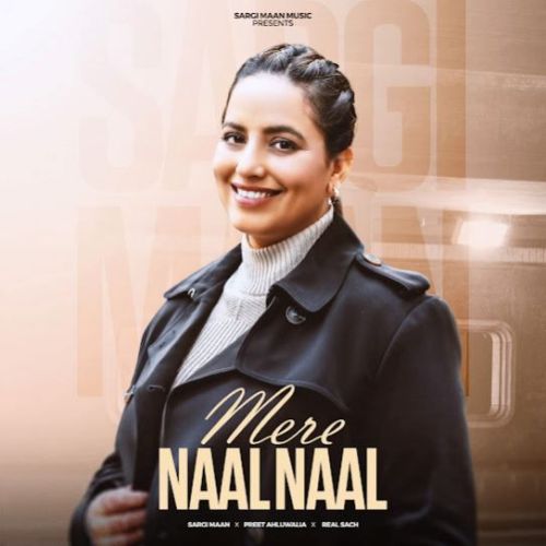 Mere Naal Naal Sargi Maan mp3 song download, Mere Naal Naal Sargi Maan full album